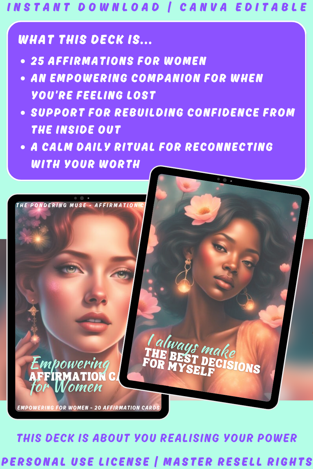 Promotional graphic for a deck of female empowerment affirmations explaining what this deck is. 25 affirmations for women, and an empowering companion for when you're feeling lost.