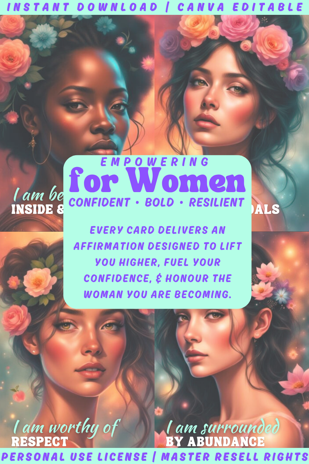 Card displaying several vibrant affirmation cards of women with flowers in their hair along with affirmation quotes. Empowering deck for women - confident, bold, resilient. Fuel your confidence and honour the woman you are becoming. 