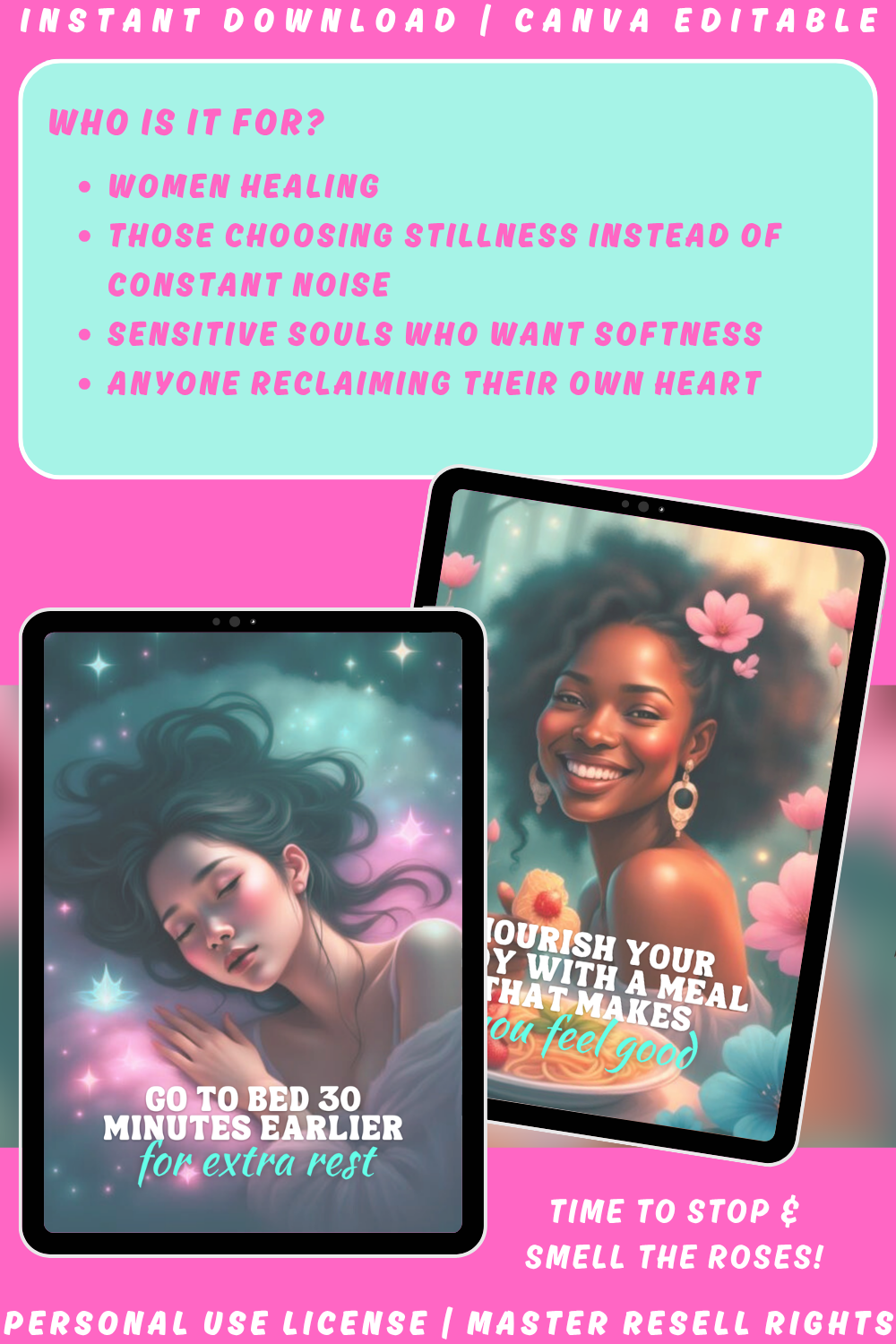 Tablet screens displaying motivational quotes with a pink border and text about target audience. Explaining Who the Self-Care affirmation card deck is for - anyone reclaiming their own heart. 