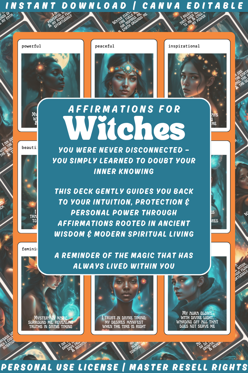 Affirmations for witches. This deck gently guides you back to your intuition, protection and personal power through affirmations rooted in ancient wisdom. Available in personal use license, private label rights, and master resell rights. 