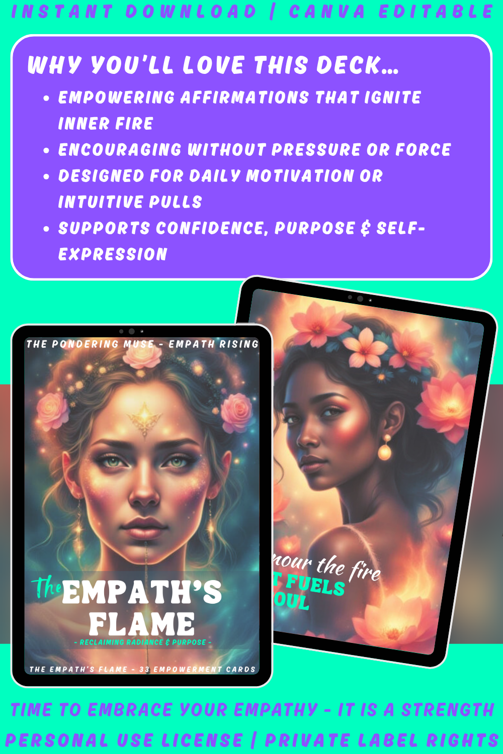 Promotional graphic for 'Empath Rising - The Empath's Flame' affirmation cards with a woman's face and text. Available in personal use license and private label rights. image explaining why you'll love this deck.