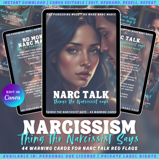 Promotional graphic for 'Narc Talk - things the narcissist says - 44 warning cards for the narc talk red flags' with a woman's face and text about narcissism. available in personal use license and private label rights.