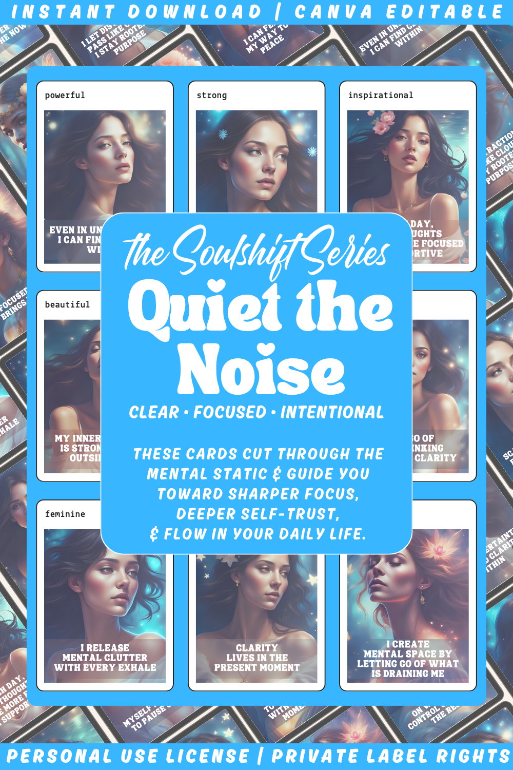 Promotional graphic  for the affirmation card deck "Quiet the Noise" from the "Soulshift" collection. Available in personal use license and private label rights. collage of previews of the affirmation cards. 