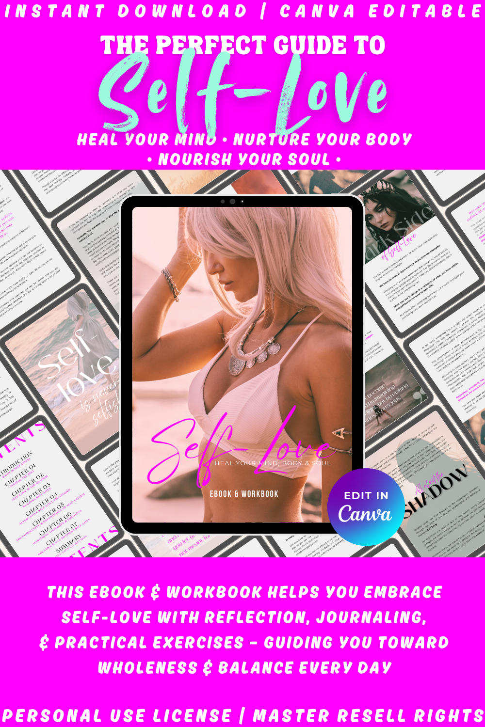 A cover of "Self-Love - heal your mind, body and soul" sits on top of smaller previews of the book's pages. This ebook and workbook helps you embrace self-love with reflection, journaling and practical exercises. Available in personal use license, private label rights, and master resell rights. 