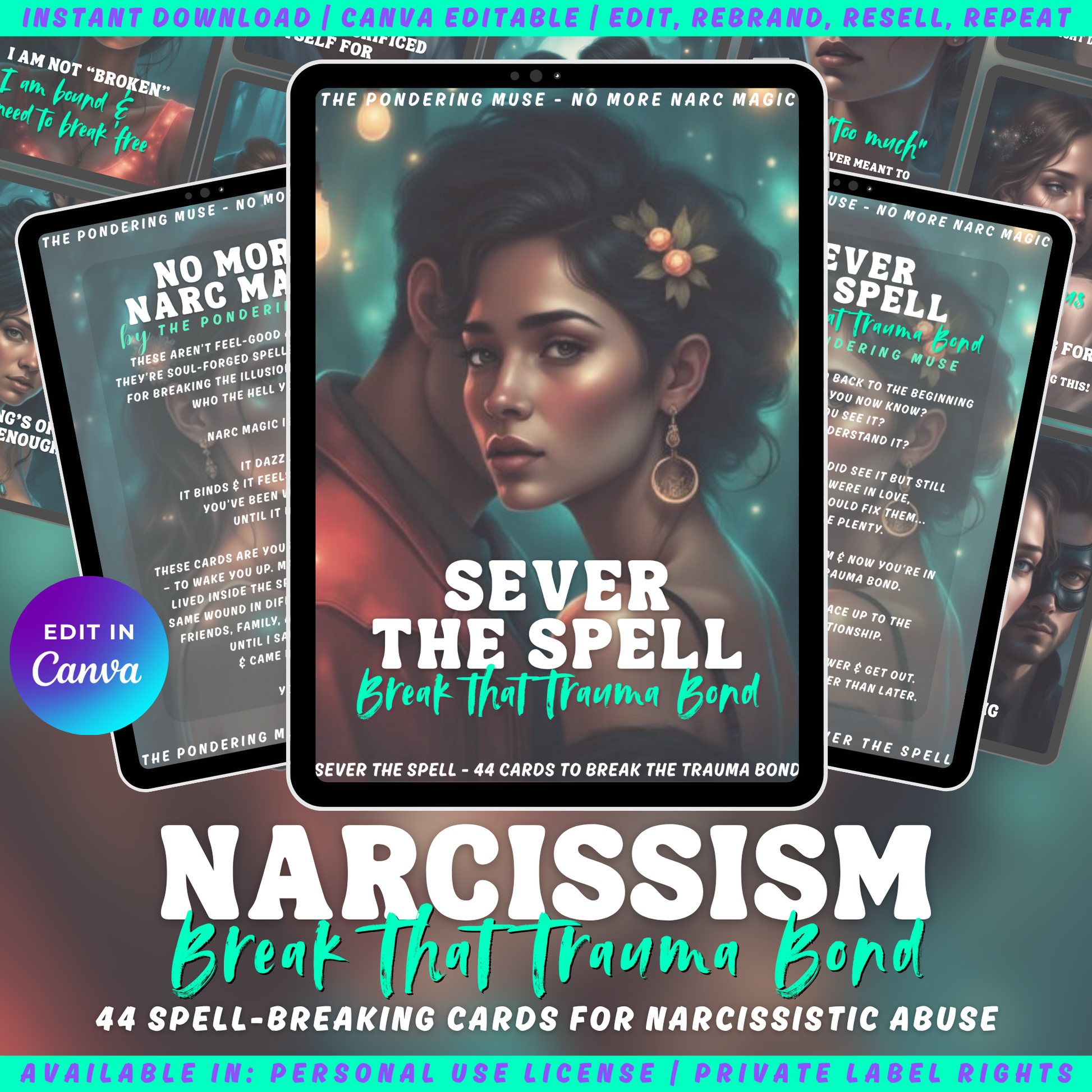 Promotional graphic with a woman's face and text about narcissistic abuse and spell-breaking cards. Sever the spell - break that trauma bond from the series No more narc magic. available in personal use license and private label rights. 