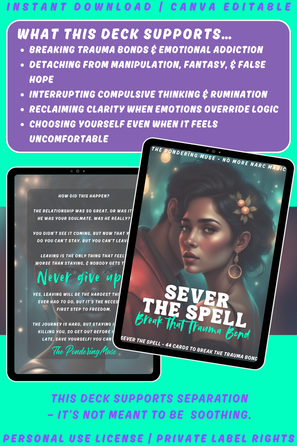 Promotional graphic explaining what the Sever the spell deck supports. Break that trauma bond. about narcissistic abuse. available in personal use license and private label rights.