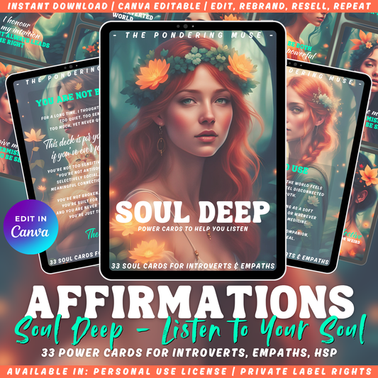 Promotional graphic and cover of "Soul Deep" affirmation card deck - power cards for introverts, empaths, and hsps. Power cards to help you listen. Available in personal use license and private label rights.